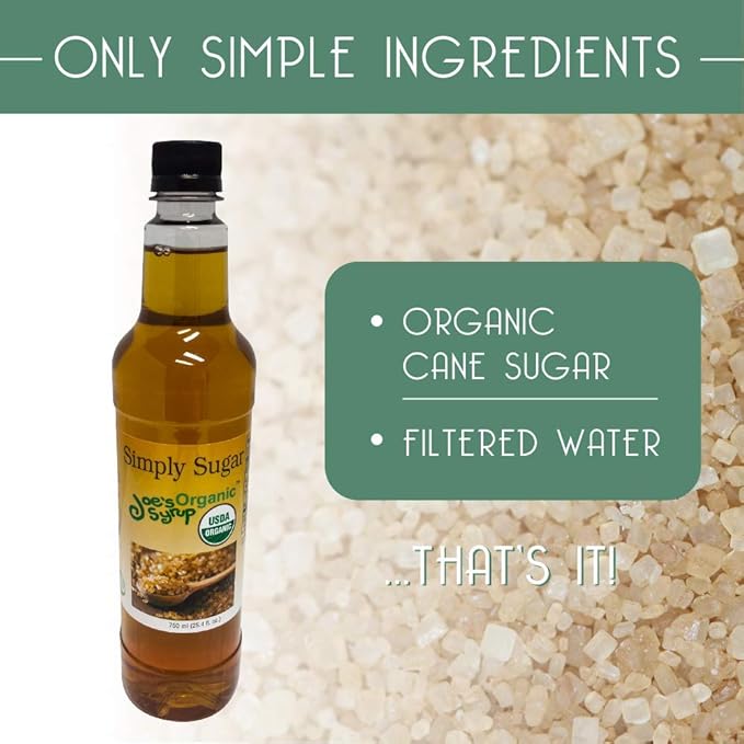 Joe’s Syrup Organic Flavored Syrup, Organic Simply Sugar, 750 ml