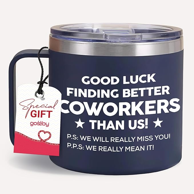 Gossby 14oz Coworker Tumbler - Good Luck Finding Better Coworkers - Farewell, Leaving Job, Going Away, Goodbye Gift for Women Men Coworker, Boss, Employee, Friend, Colleague - Christmas Birthday Gift