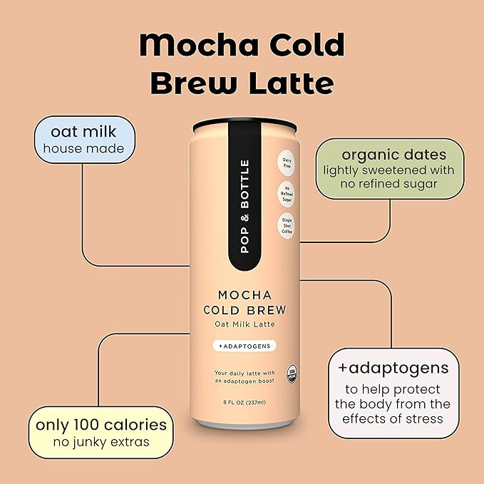 Pop & Bottle, Oat Milk Lattes - Cold Brew with Adaptogens, Maca, Ashwagandha, MCT Oil, Oat Milk, Organic, Dairy Free, Gluten Free, Great as Iced Coffee, Lightly Sweetened with Dates - Mocha, 8 Fl Oz (12 Pack)
