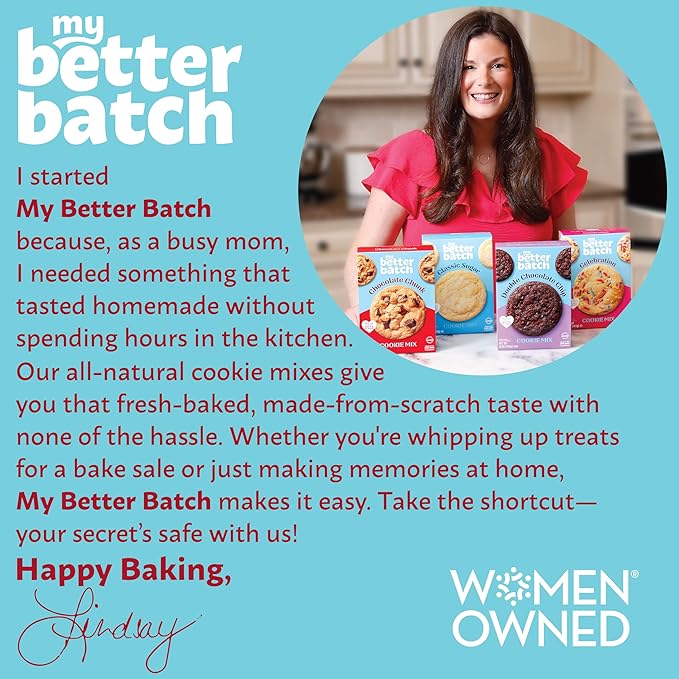 My Better Batch, Try Them ALL: Chocolate Chip, Double Chocolate, Sugar, Celebration Cookie Mix Variety Pack, Simple Cookie Recipe, Makes 64 Large Cookies, Non GMO, Kosher, 16oz (Pack of 4)